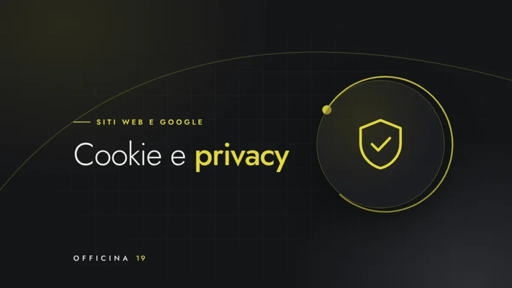 Copertina Officina 19 con icona di scudo e titolo «Cookie e privacy»