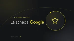 Copertina Officina 19 con icona di stella e titolo «La scheda Google»