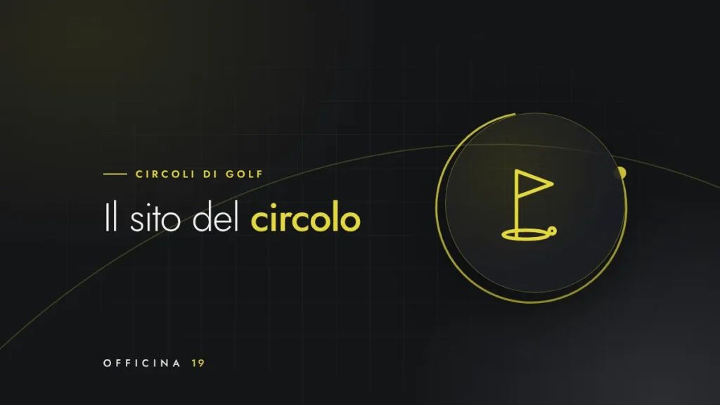 Copertina Officina 19 con icona di bandierina da golf e titolo «Il sito del circolo»