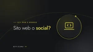 Copertina Officina 19 con icona di computer portatile e titolo «Sito web o social?»